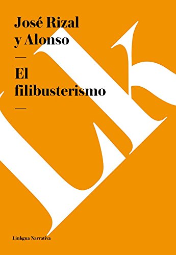 El filibusterismo (Spanish Edition)