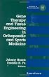 Gene Therapy and Tissue Engineering in Orthopaedic and Sports Medicine (Methods in Bioengineering)