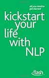 Kickstart your life with NLP