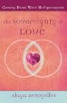 The Sovereignty of Love, Coming Home...