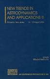 New Trends in Astrodynamics and Applications III (AIP Conference Proceedings)