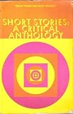 Short Stories: An Critical Anthology