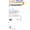 N3--ein Programm zwischen Kulturauftrag und Medienalltag: Entstehung und Entwicklung des Dritten Fernsehprogramms der Nordkette NDR/SFB/RB, 1960-1982 (Wissenschaftliche Schriften)