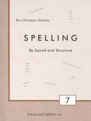 Spelling By Sound and Structure Grade 7
