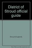 District of Stroud official guide