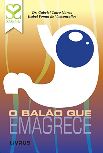O Balão que Emagrece (Portuguese Edition)