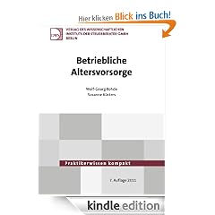 Betriebliche Altersvorsorge (Praktikerwissen kompakt)