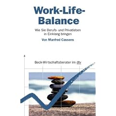 Work-Life-Balance: Wie Sie Berufs- und Privatleben in Einklang bringen