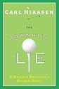 The Downhill Lie: A Hacker's Return to a Ruinous Sport