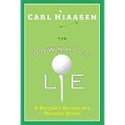 Click here to buy The Downhill Lie: A Hacker's Return to a Ruinous Sport by  Carl Hiaasen.