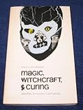 Magic, witchcraft, and curing ...