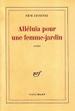 All�luia pour une femme-jardin