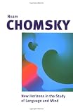 New Horizons in the Study of Language and the Mind