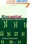 Biocapital: The Constitution of Postgenomic Life