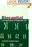Biocapital: The Constitution of Postg...