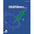 Macromedia ColdFusion 5 Training from the Source (With CD-ROM)