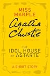 The Idol House of Astarte: A Miss Mar...