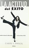 LA ACTITUD DEL EXITO (Vivir Mejor (Vergara)) (Spanish Edition)