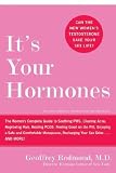 It s Your Hormones
