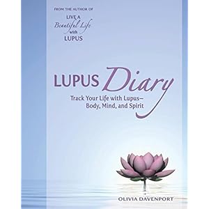 Lupus Diary: Track Your Life with Lupus--Body, Mind, and Spirit