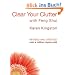 Clear Your Clutter with Feng Shui: Space Clearing Can Change Your Life