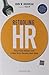 Retooling HR: Using Proven Business Tools to Make Better Decisions About Talent