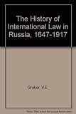 The history of international law in Russia, 1647-1917 : a bio-bibliographical study