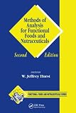 Methods of Analysis for Functional Foods And Nutraceuticals (Functional Foods and Nutraceuticals)