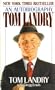 Tom Landry:  An Autobiography