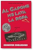 Al Capone me lava la ropa (Spanish Edition)