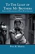 To The Least of These My Brothers: Essays on Humanitarian Work With Children