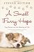 Small Furry Hope: Dog Rescue and the Meaning of Life