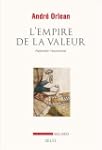 L'empire de la valeur: Refonder l'�co...