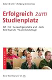 Erfolgreich zum Studienplatz: ZVS � NC � Auswahlgespr�che und -tests � Rechtsschutz � Studienplatzklage title=