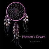 Shamans Dream