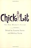 Chick Lit: The New Woman's Fiction
