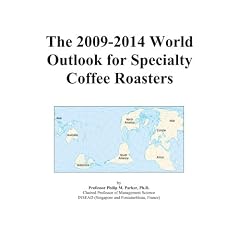 The 2009-2014 World Outlook for Specialty Coffee Roasters