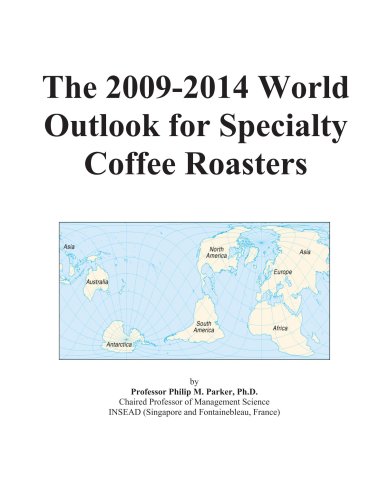 The 2009-2014 World Outlook for Specialty Coffee Roasters