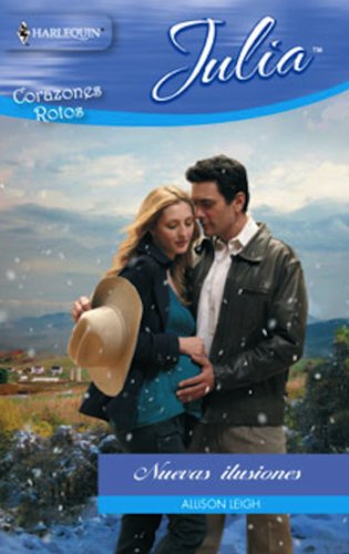Nuevas ilusiones (Julia) (Spanish Edition)