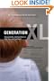 Generation XL: Raising Healthy, Intelligent Kids in a High-Tech, Junk-Food World