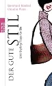 Der gute Stil: 500 Styling-Tipps f&uuml;r sie