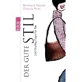 Der gute Stil: 500 Styling-Tipps f�r sie