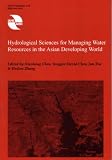 Hydrological sciences for managing water resources in the Asian developing world