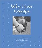 Why I Love Grandpa: 100 Reasons