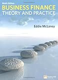 Business finance : theory and practice
