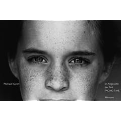 Michael Ruetz: Im Angesicht der Zeit/Facing Time