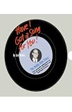 Have I Got a Song for You!