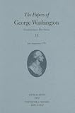 Review University of Virginia Press  / The Papers of George Washington: Revolutionary War Series, July-september, 1778 (Papers of George Washington, Revolutionary War Series)