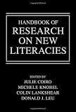 Handbook of Research on New Literacies