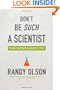 Don't Be Such a Scientist: Talking Substance in an Age of Style